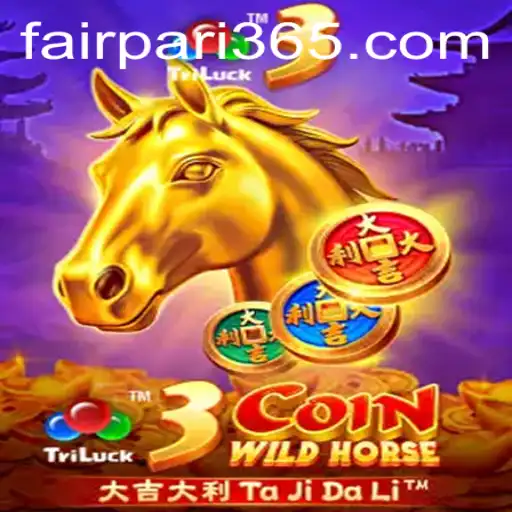 Exploring the Exciting World of 3CoinWildHorse with FairPari