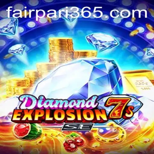 Unveiling DiamondExplosion7sSE: A Stellar Gaming Experience with FairPari